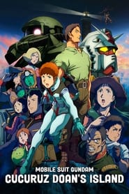 Mobile Suit Gundam – Cucuruz Doan&rsquo;s Island