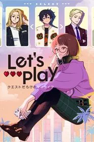 Let&rsquo;s Play